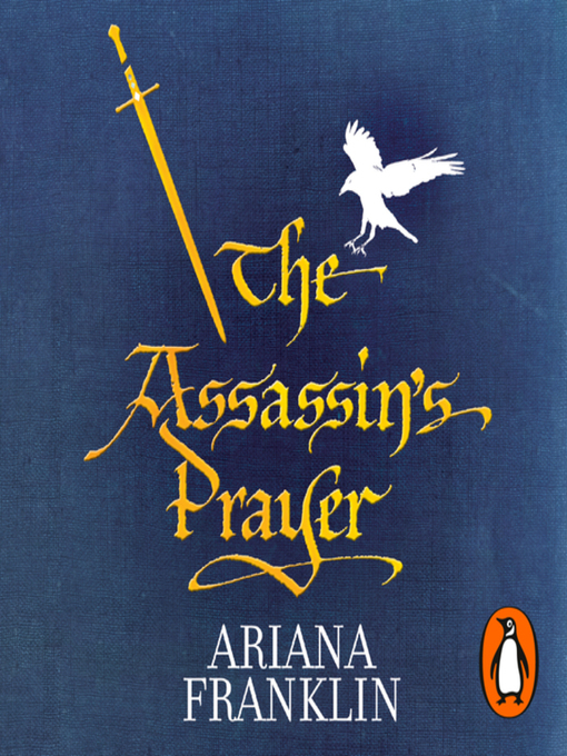 Title details for The Assassin's Prayer by Ariana Franklin - Available